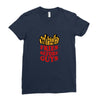 Fries Before Guys Ladies Fitted T-Shirt