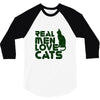 real men love cats, funny quote 3/4 Sleeve Shirt