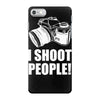 i shoot people iPhone 7 Case