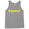 hashtag queer Tank Top