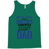 Behind Every Great Driller's Daughters Is A Truly Amazing Dad Tank Top