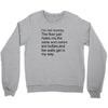 i'm not clumsy Crewneck Sweatshirt
