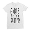 girls do it better Ladies Fitted T-Shirt