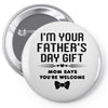 fathers day gift Pin-back button