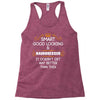 Smart Good Looking Hairdresser Doesnt Get Better Than This Racerback Tank