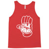 talk to the hand Tank Top