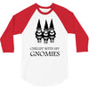 gnomies 3/4 Sleeve Shirt