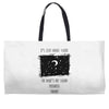Stay Awake (f95) Weekender Totes