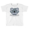 overkoalafied Toddler T-shirt