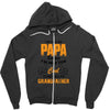 I'm Called Papa Because I'm Way Too Cool To Be Called Grandfather Zipper Hoodie