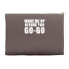 wake me up Accessory Pouches