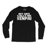 my uke calls me senpai Long Sleeve Shirts
