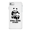 Still Alive Bitches iPhone 7 Case