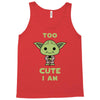 too cute i am Tank Top