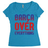 barca over everything!! Women's Triblend Scoop T-shirt