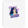 i'm soo excited Mousepad
