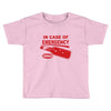 hot sauce emergency Toddler T-shirt