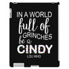 in a world full of grinches be a cindy lou who iPad 3 and 4 Case