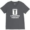 i pooped today V-Neck Tee