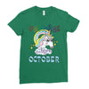 unicorns are born in october cute unicorn Ladies Fitted T-Shirt