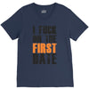 i fuck on the first date V-Neck Tee