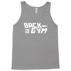 back to the gym Tank Top