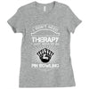 I Dont Need Therapy Need Pin Bowling Ladies Fitted T-Shirt