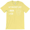 my bucket list beer ice T-Shirt