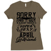 This Guy Is Taken By A Super Sexy April Girlfriend Ladies Fitted T-Shirt
