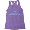 day ruined Racerback Tank