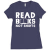 read books not shirts Ladies Fitted T-Shirt