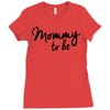 mommy to be Ladies Fitted T-Shirt
