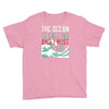 the ocean is calling Youth Tee