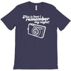 this is how i remember my night! T-Shirt