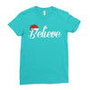 believe Ladies Fitted T-Shirt