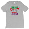 straight outta arkham T-Shirt