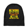 network engineer i connect the Baby Beanies