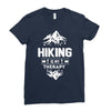hiking is my therapy! Ladies Fitted T-Shirt