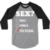 Sex Yes Please 3/4 Sleeve Shirt