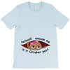 October Peeking Out Baby Girl T-Shirt