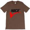 NICE T-Shirt