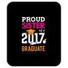 Class of 2017 Proud Sister Graduation Mousepad