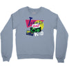 totally rad Crewneck Sweatshirt