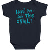 have you seen this snail Baby Bodysuit