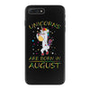 Unicorns are born in August iPhone 7 Plus Case