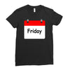 title of day of the week friday day of the week Ladies Fitted T-Shirt