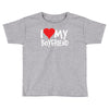 i love my boyfriend Toddler T-shirt