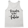 females of the future Tank Top