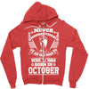 Never Underestimate Old Man Who Was Born October Zipper Hoodie