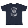 my weekend is all booked Toddler T-shirt